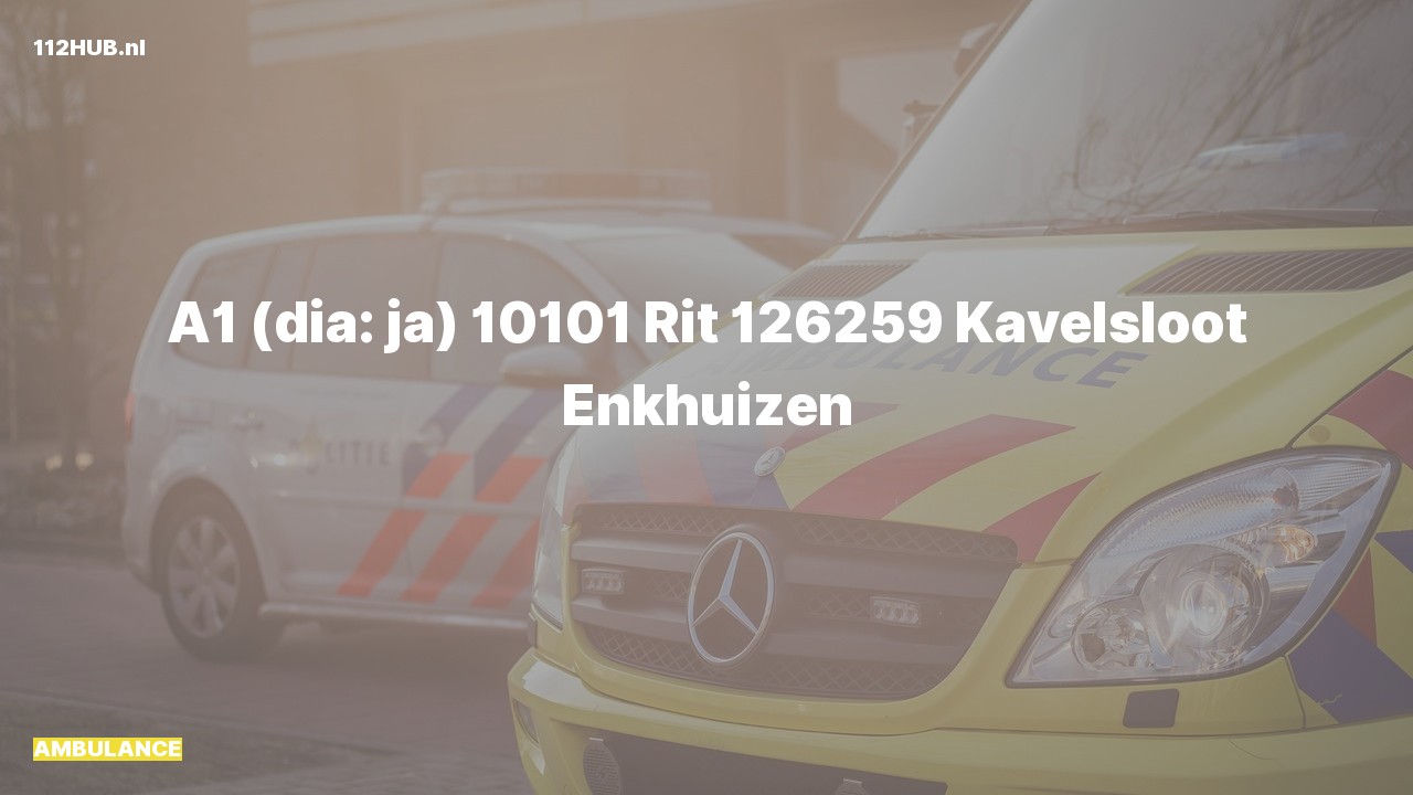 Deelafbeelding voor Ambulance met spoed naar de Kavelsloot in Enkhuizen.