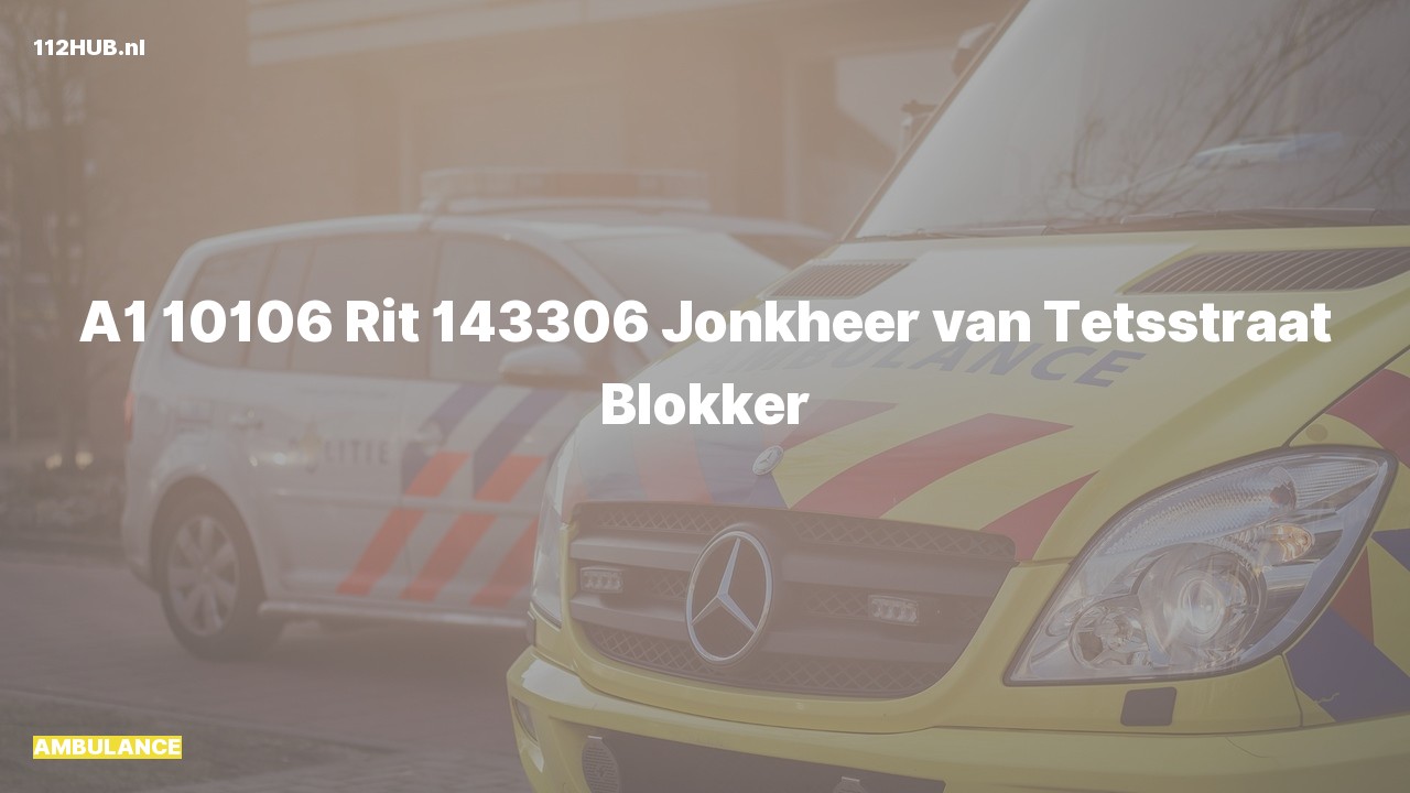 Deelafbeelding voor De ambulance is met spoed uitgerukt naar de Jonkheer van Tetsstraat in Blokker