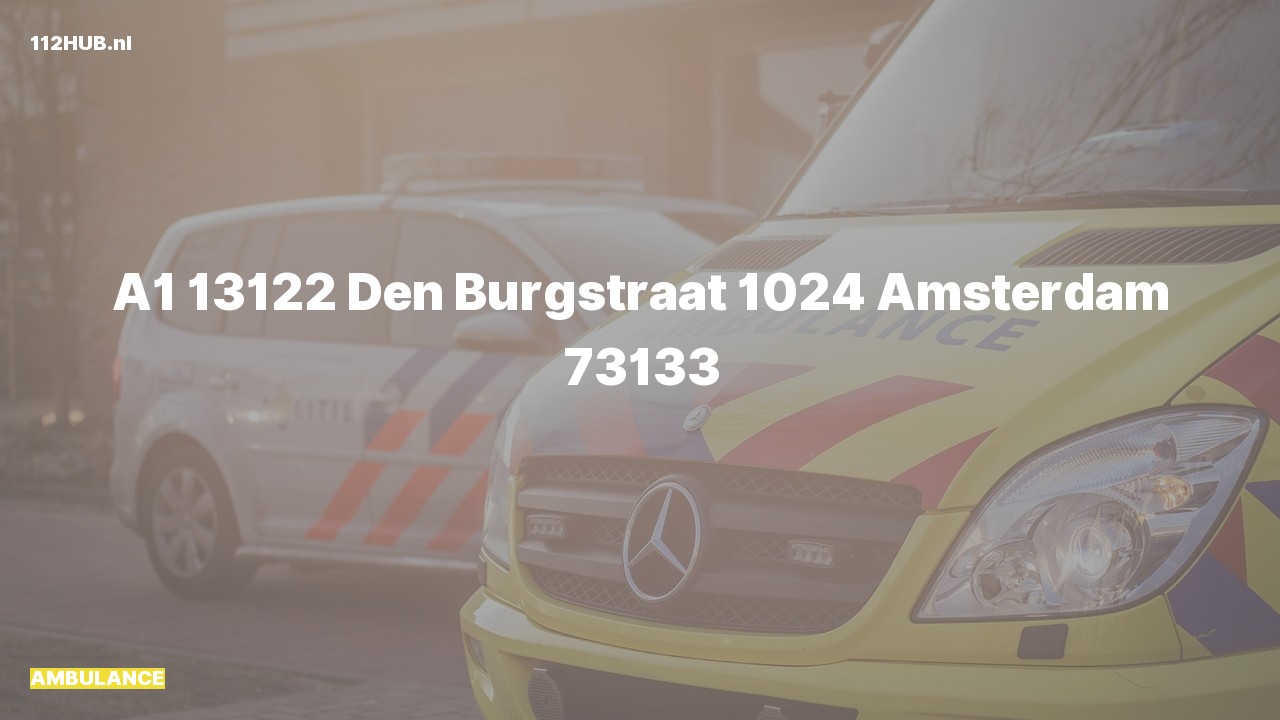 Deelafbeelding voor Ambulance met spoed naar de Den Burgstraat in Amsterdam.