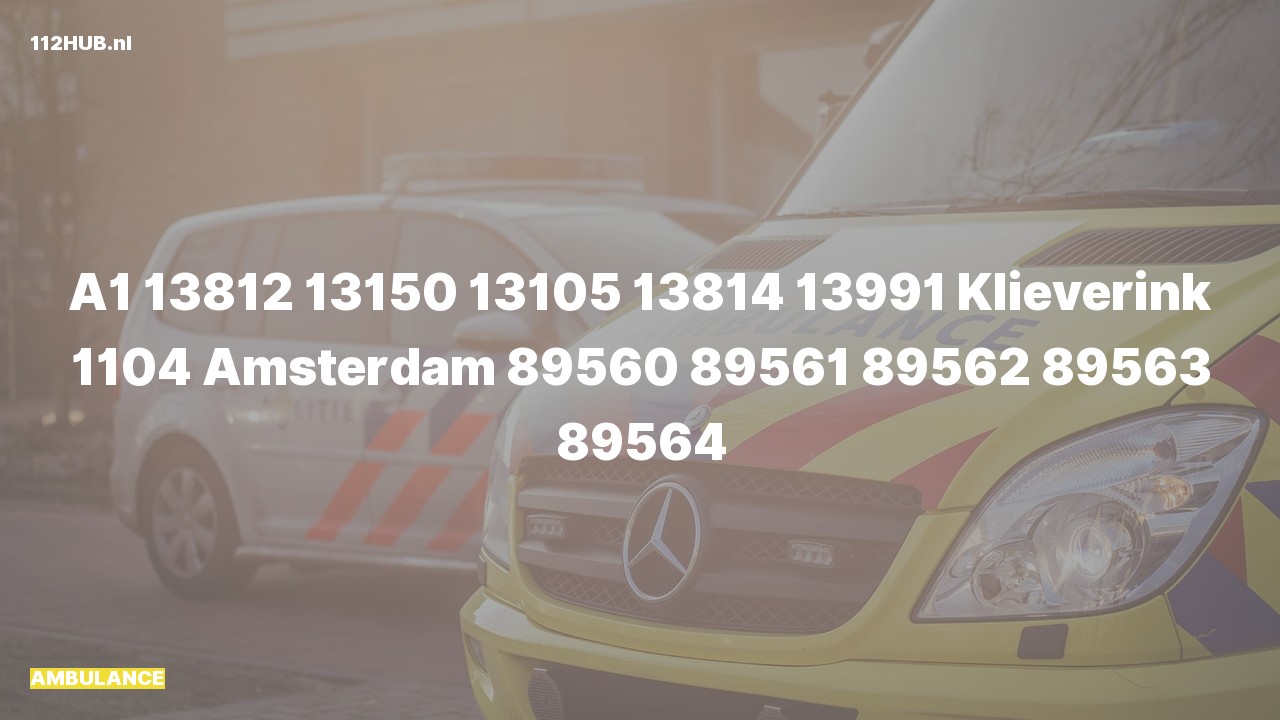 Deelafbeelding voor De ambulance is met spoed uitgerukt naar de Klieverink in Amsterdam