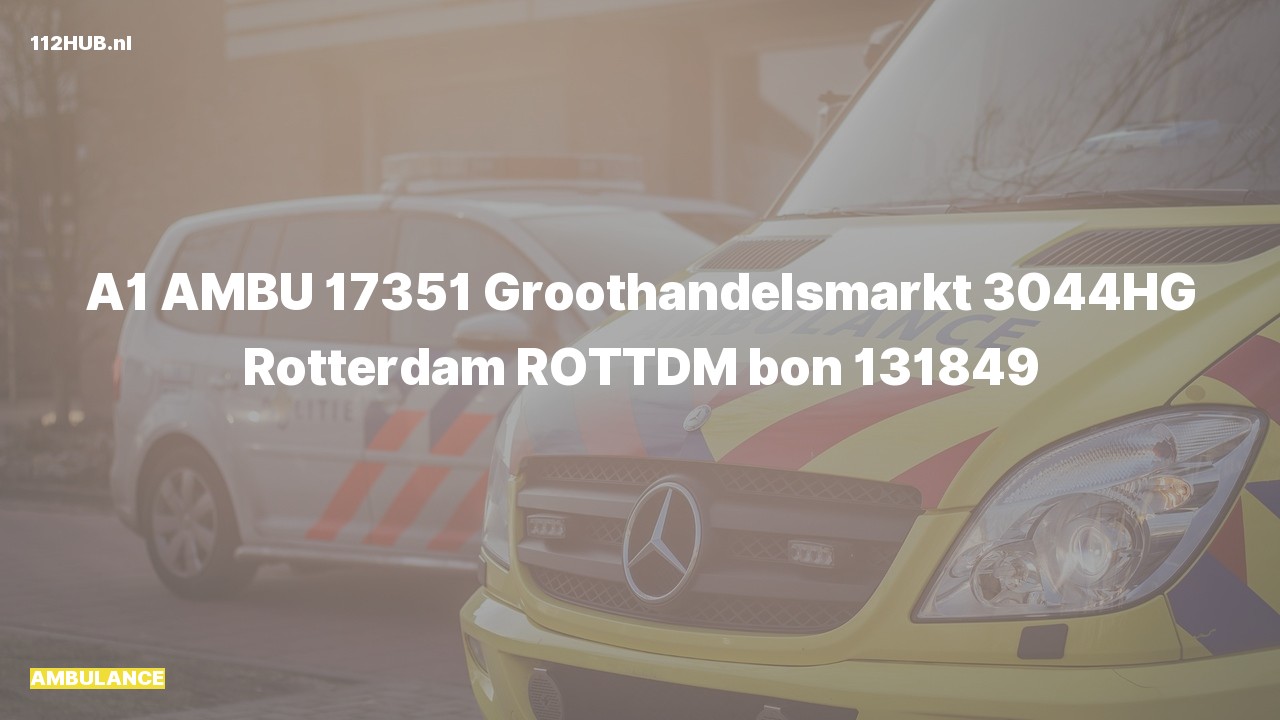 Deelafbeelding voor Ambulance met spoed naar de Groothandelsmarkt in Rotterdam.
