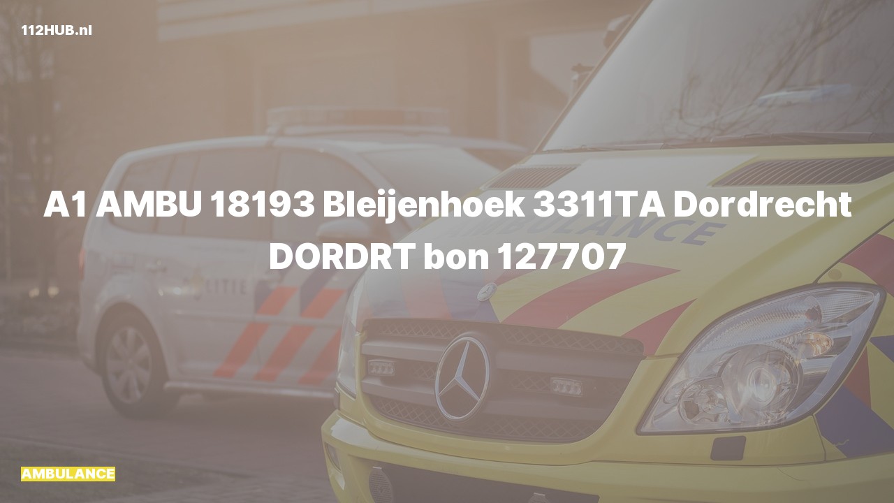 Deelafbeelding voor Ambulance met spoed naar de Bleijenhoek in Dordrecht.