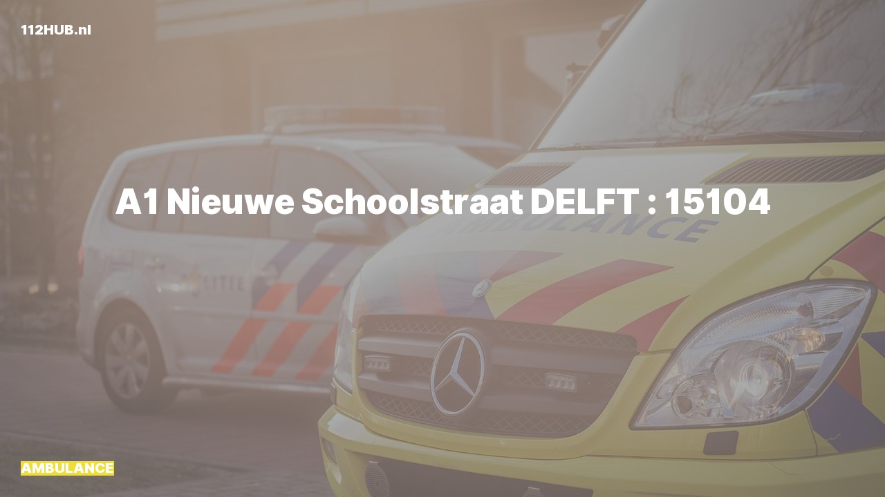 Deelafbeelding voor Ambulance met spoed naar de Nieuwe Schoolstraat in Delft.