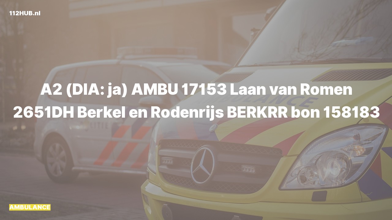 Deelafbeelding voor De ambulance is met gepaste spoed uitgerukt naar de Laan van Romen in Berkel en Rodenrijs