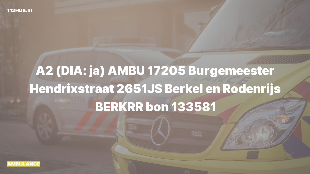 Deelafbeelding voor Ambulance met gepaste spoed naar de Burgemeester Hendrixstraat in Berkel en Rodenrijs.