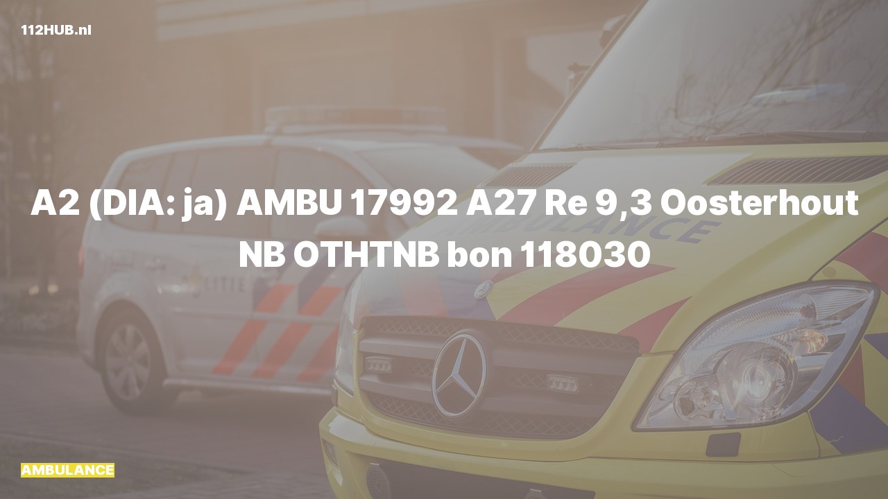 Deelafbeelding voor Ambulance met gepaste spoed op de A27 bij hectometerpaaltje 9.3.