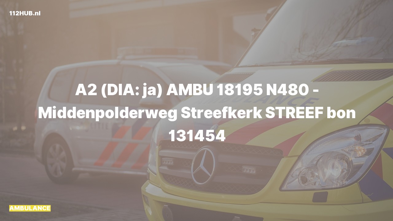 Deelafbeelding voor Ambulance met gepaste spoed naar de Middenpolderweg in Streefkerk.
