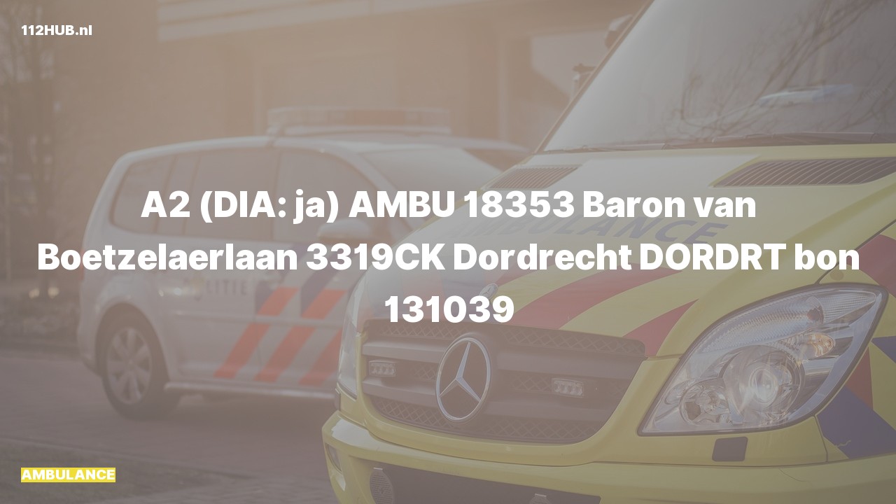 Deelafbeelding voor Ambulance met gepaste spoed naar de Baron van Boetzelaerlaan in Dordrecht.