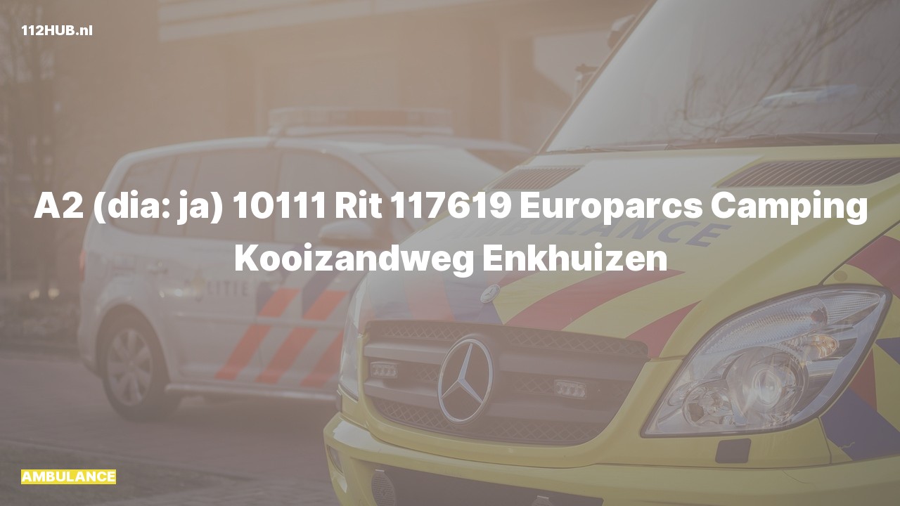 Deelafbeelding voor Ambulance met gepaste spoed naar de Kooizandweg in Enkhuizen.