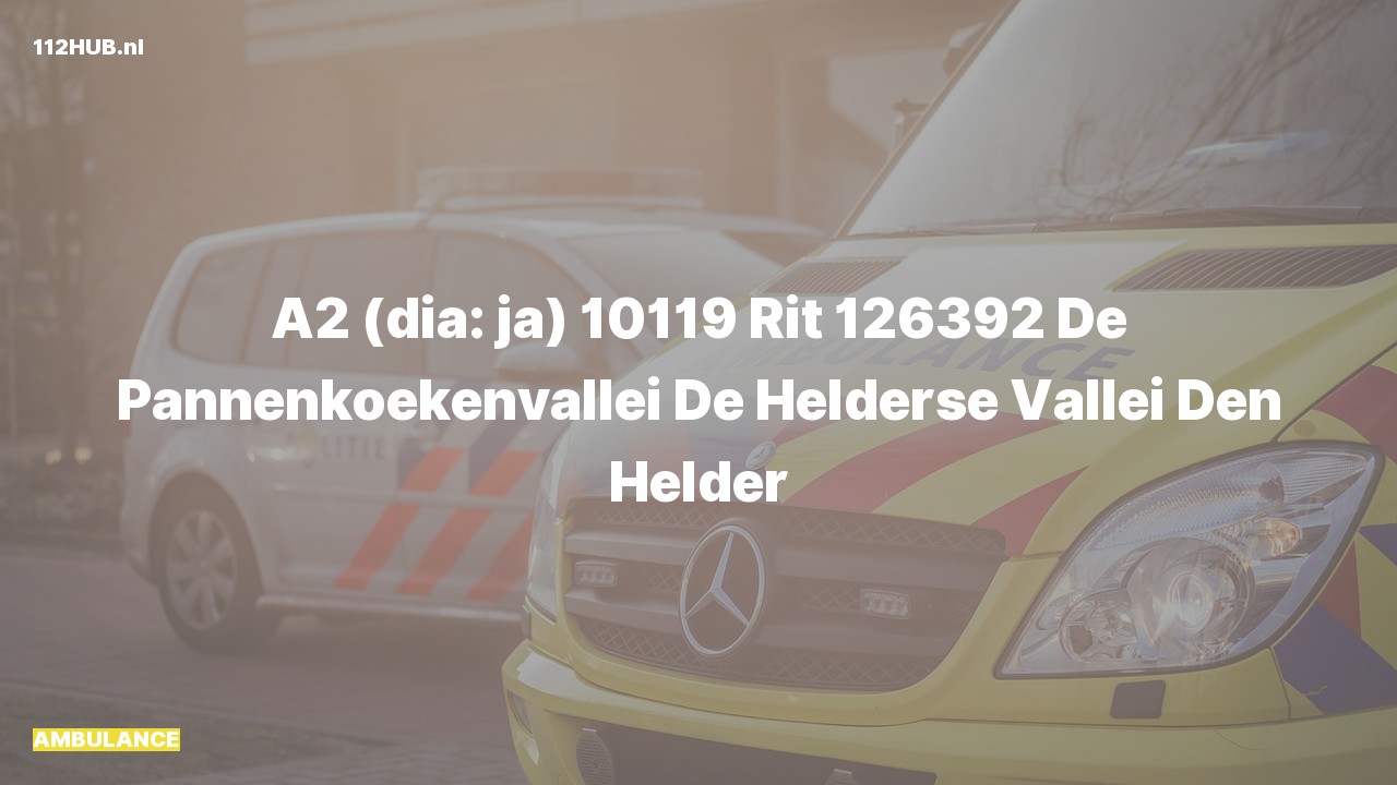 Deelafbeelding voor Ambulance met gepaste spoed naar de De Helderse Vallei in Den Helder.