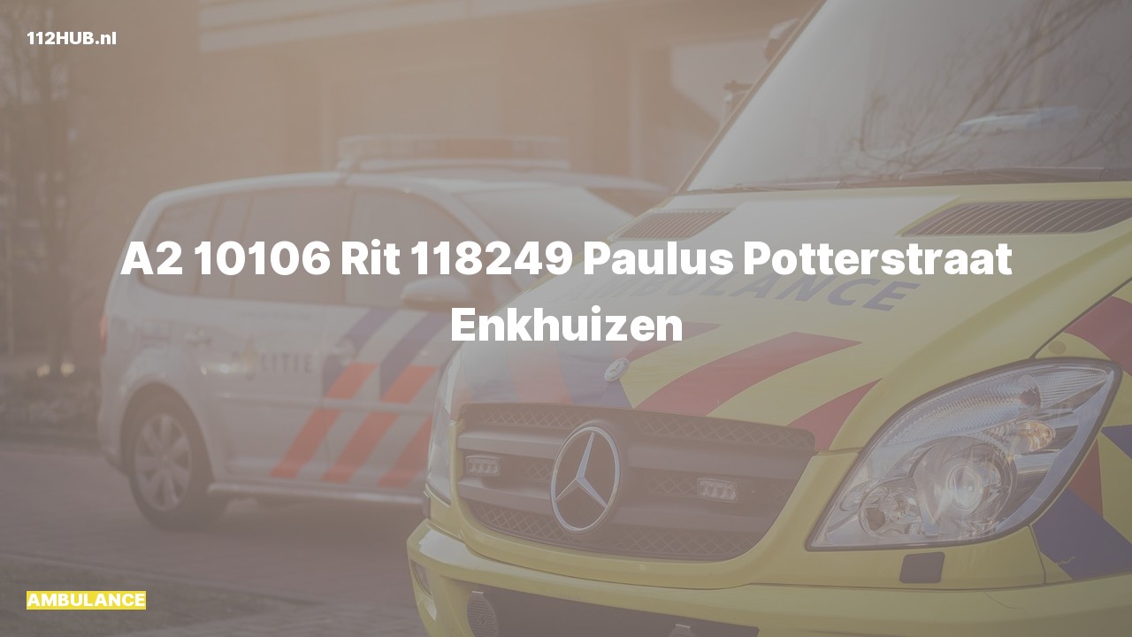 Deelafbeelding voor Ambulance met gepaste spoed naar de Paulus Potterstraat in Enkhuizen.