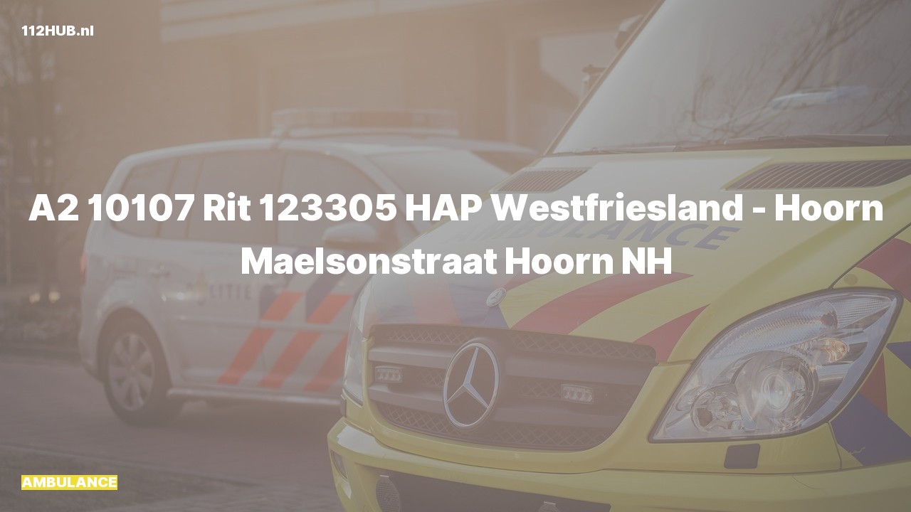 Deelafbeelding voor Ambulance met gepaste spoed naar de Maelsonstraat in Hoorn.