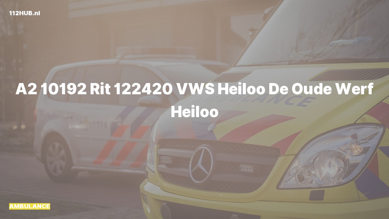 Deelafbeelding voor Ambulance met gepaste spoed naar de De Oude Werf in Heiloo.
