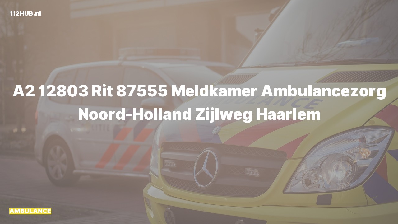 Deelafbeelding voor Ambulance met gepaste spoed naar de Zijlweg in Haarlem.