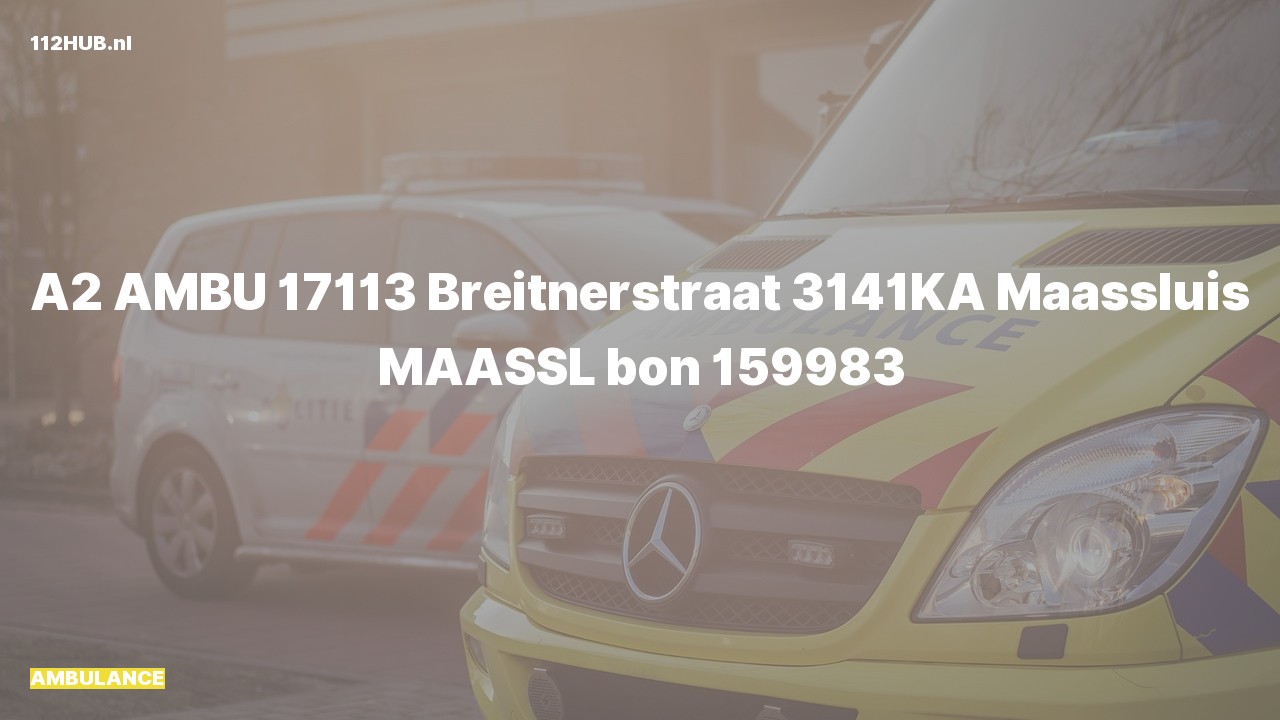 Deelafbeelding voor De ambulance is met gepaste spoed uitgerukt naar de Breitnerstraat in Maassluis