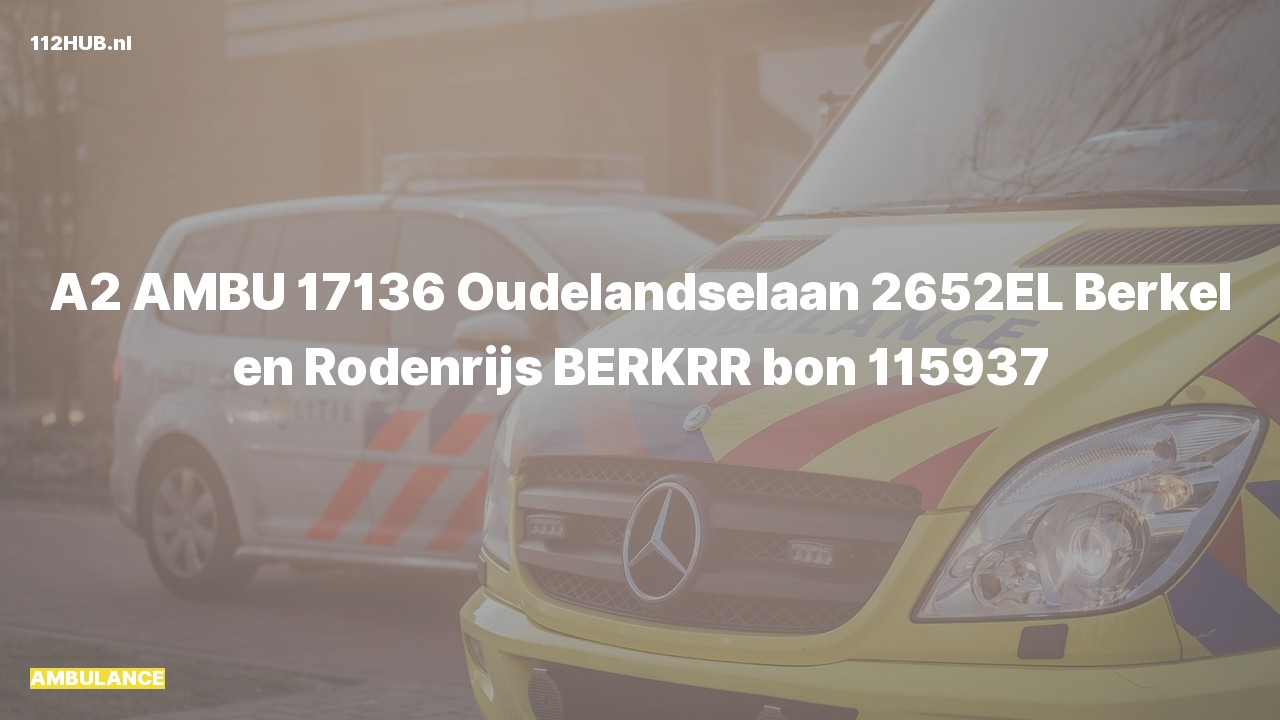 Deelafbeelding voor Ambulance met gepaste spoed naar de Oudelandselaan in Berkel en Rodenrijs.
