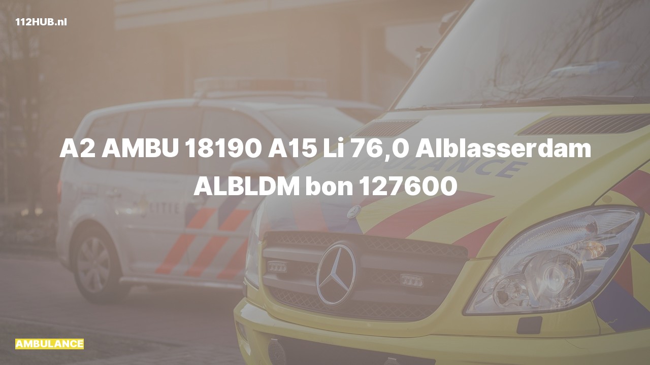 Deelafbeelding voor Ambulance met gepaste spoed op de A15 bij hectometerpaaltje 76.