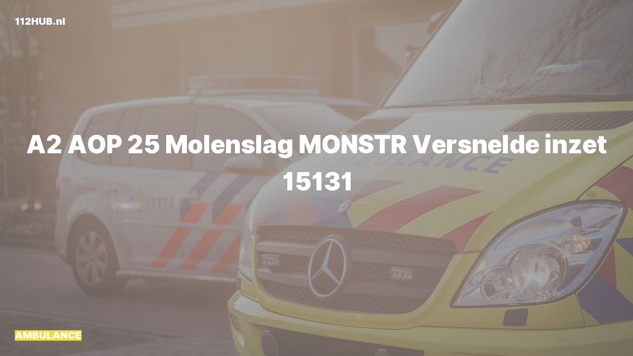 Deelafbeelding voor Ambulance met gepaste spoed naar de Molenslag in Monster.