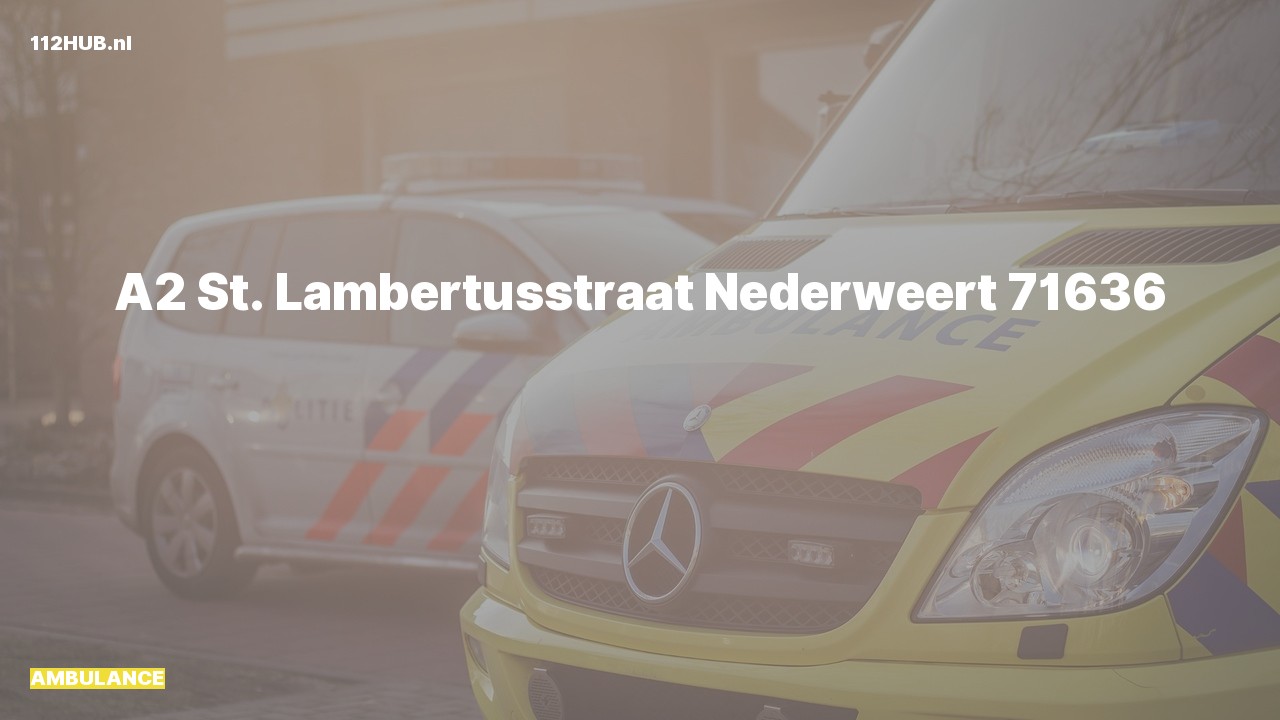 Deelafbeelding voor Ambulance met gepaste spoed naar de St. Lambertusstraat in Nederweert.