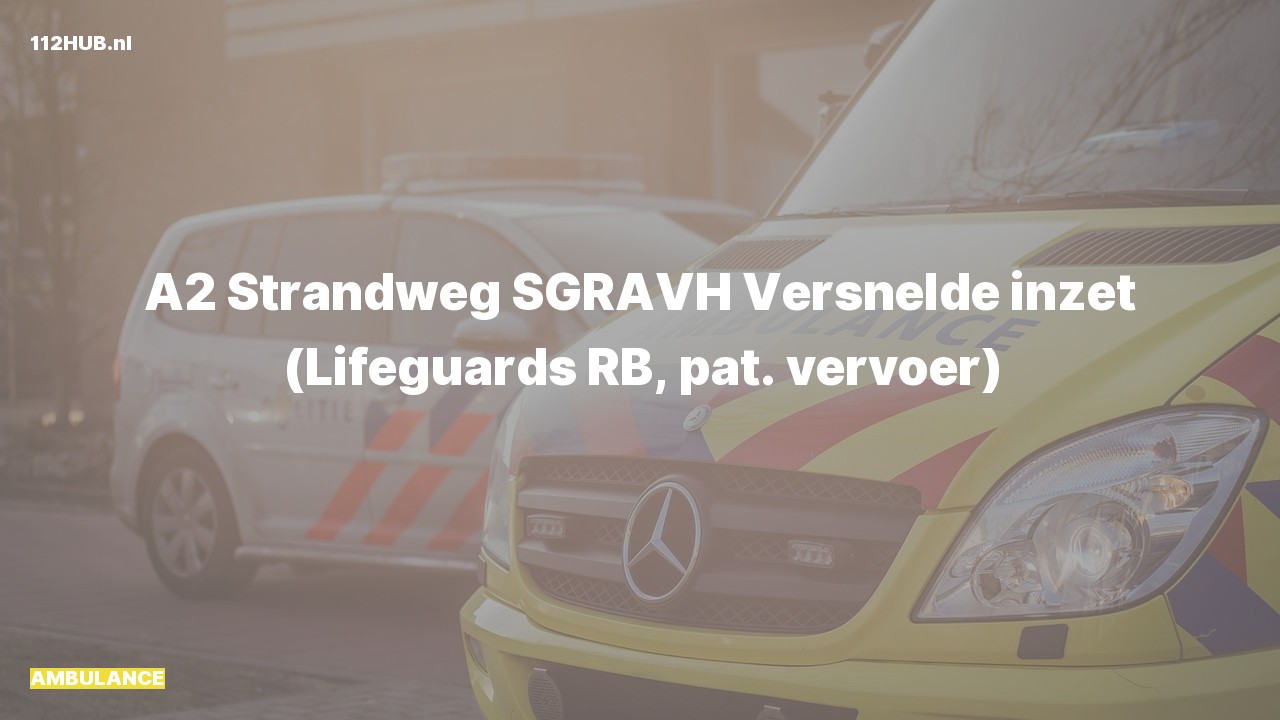 Deelafbeelding voor Ambulance met gepaste spoed naar de Strandweg in 's-Gravenhage.