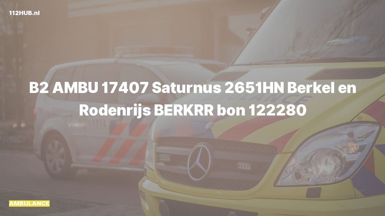 Deelafbeelding voor Ambulance naar de Saturnus in Berkel en Rodenrijs.