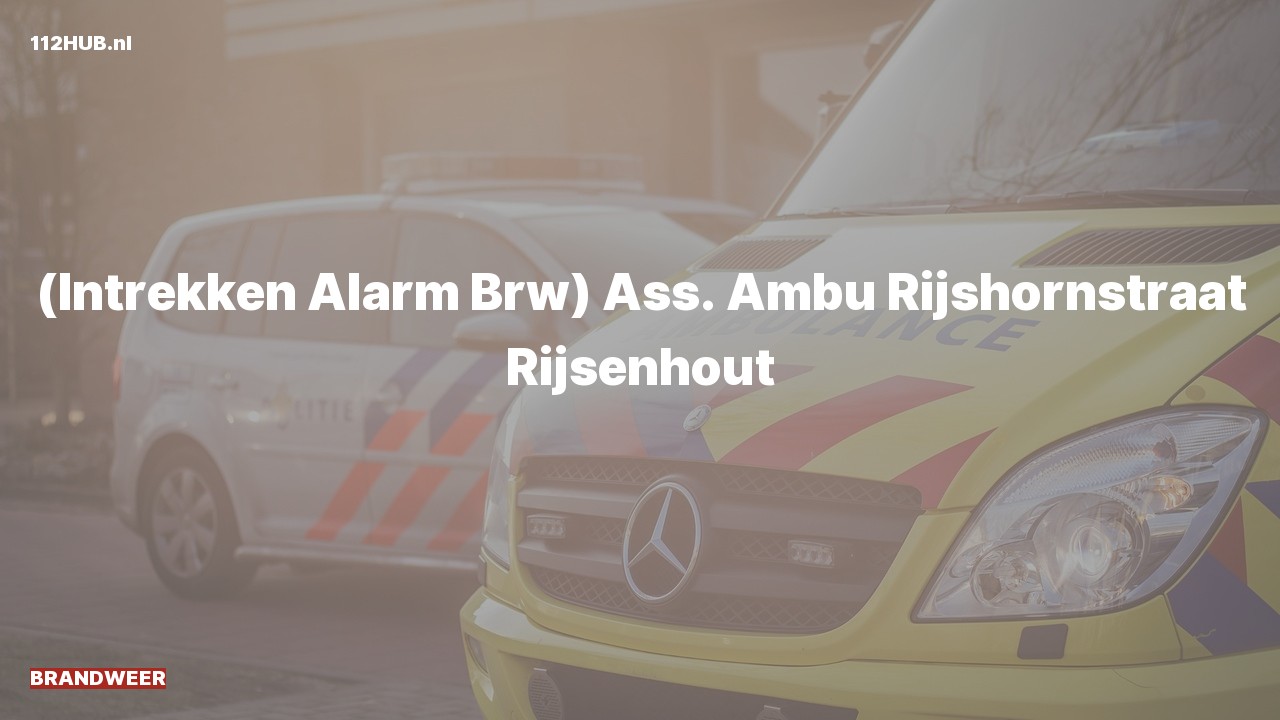 Deelafbeelding voor Brandweer trekt alarm in. Was: ( ) Ass. Ambu Rijshornstraat Rijsenhout.