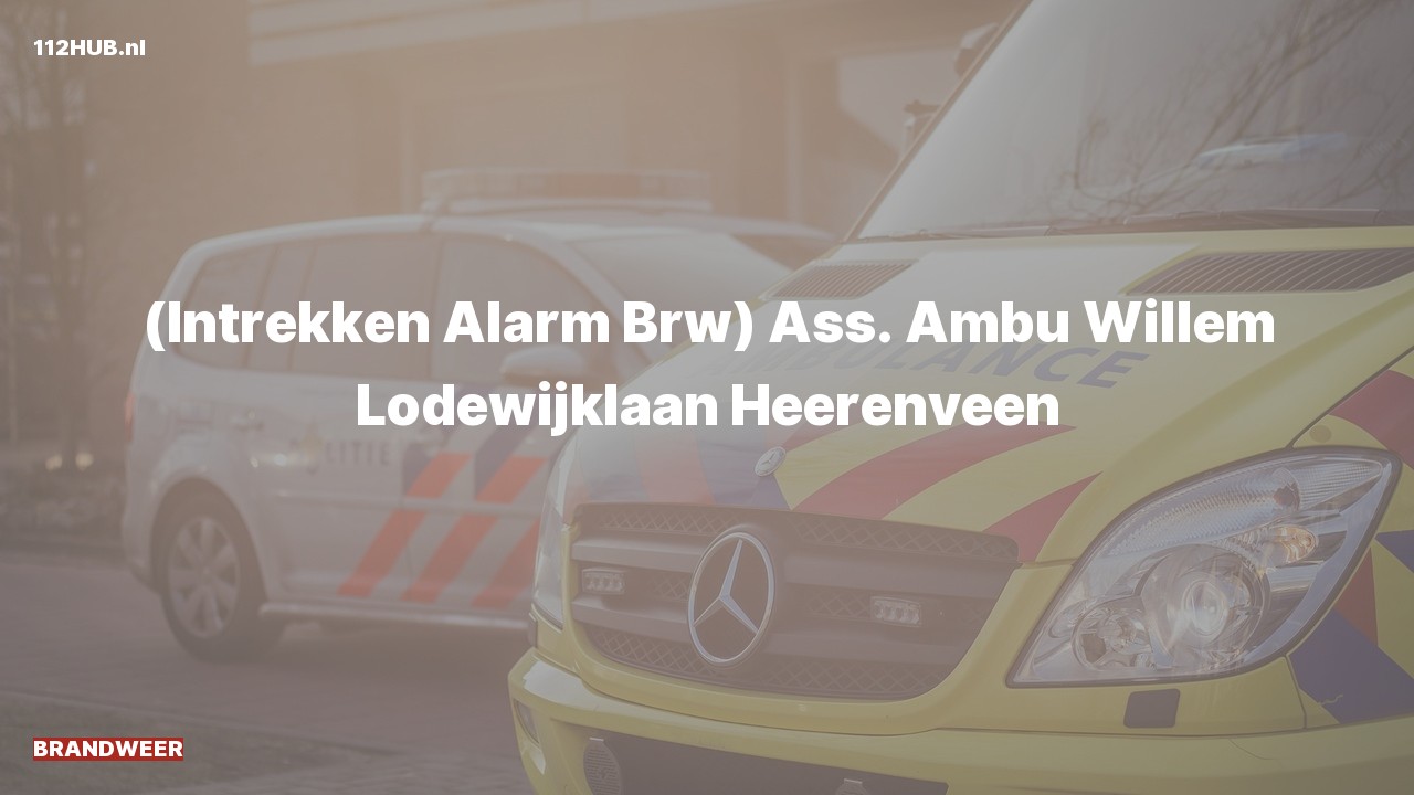 Deelafbeelding voor Brandweer trekt alarm in. Was: ( ) Ass. Ambu Willem Lodewijklaan Heerenveen.