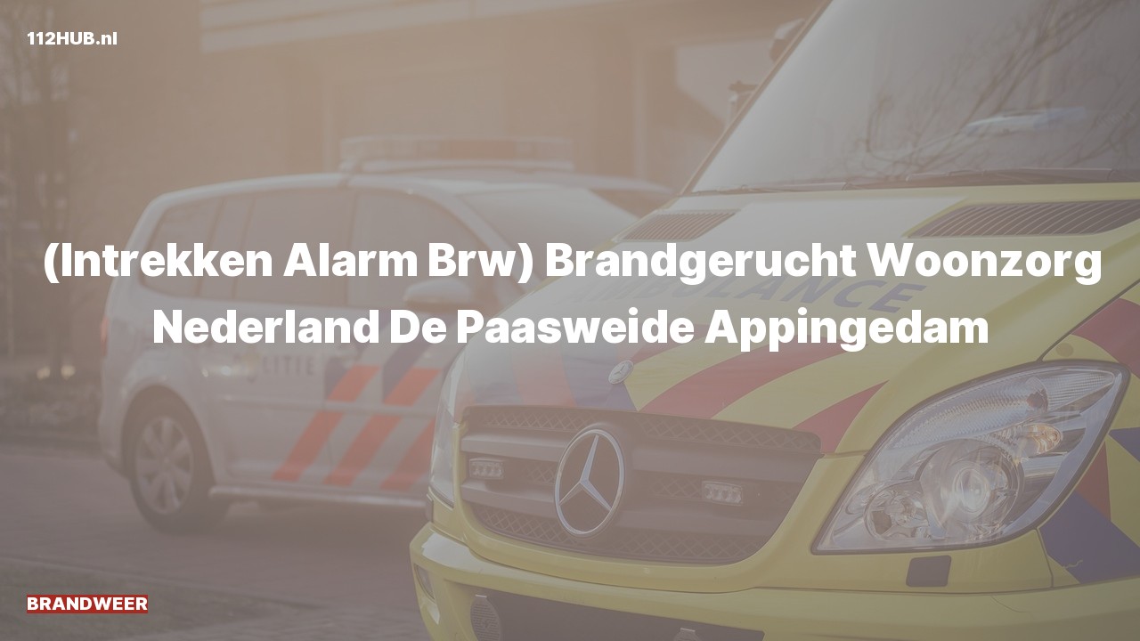 Deelafbeelding voor Brandweer trekt alarm in. Was: ( ) Brandgerucht Woonzorg Nederland De Paasweide Appingedam