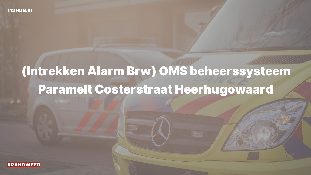 Deelafbeelding voor Brandweer trekt alarm in. Was: ( ) OMS beheerssysteem Paramelt Costerstraat Heerhugowaard.
