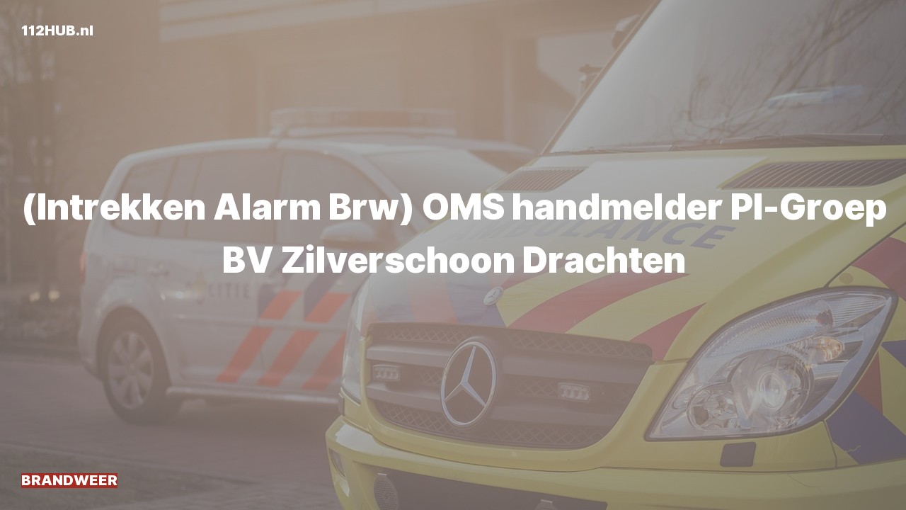 Deelafbeelding voor Brandweer trekt alarm in. Was: ( ) OMS handmelder PI-Groep BV Zilverschoon Drachten