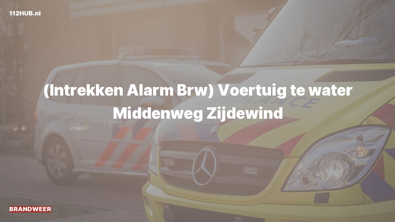 Deelafbeelding voor Hulpdienst trekt alarm in. Was: ( ) Voertuig te water Middenweg Zijdewind.