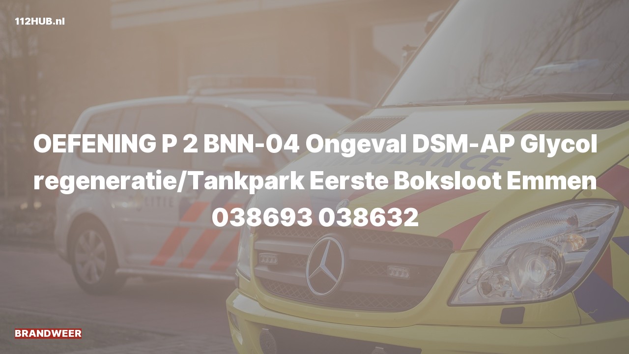 Deelafbeelding voor P2000-melding oefening.