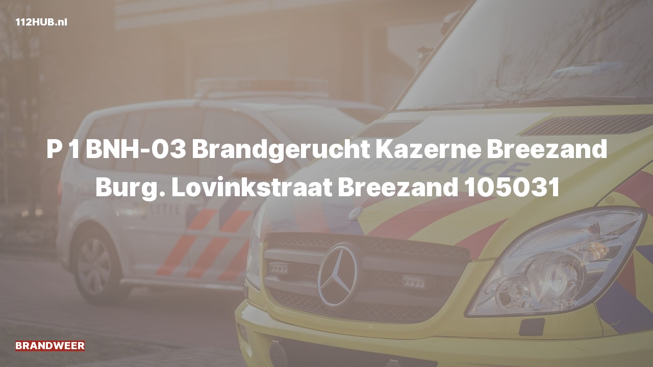 Deelafbeelding voor Brandweer met spoed voor brandgerucht naar de Burg. Lovinkstraat in Breezand.
