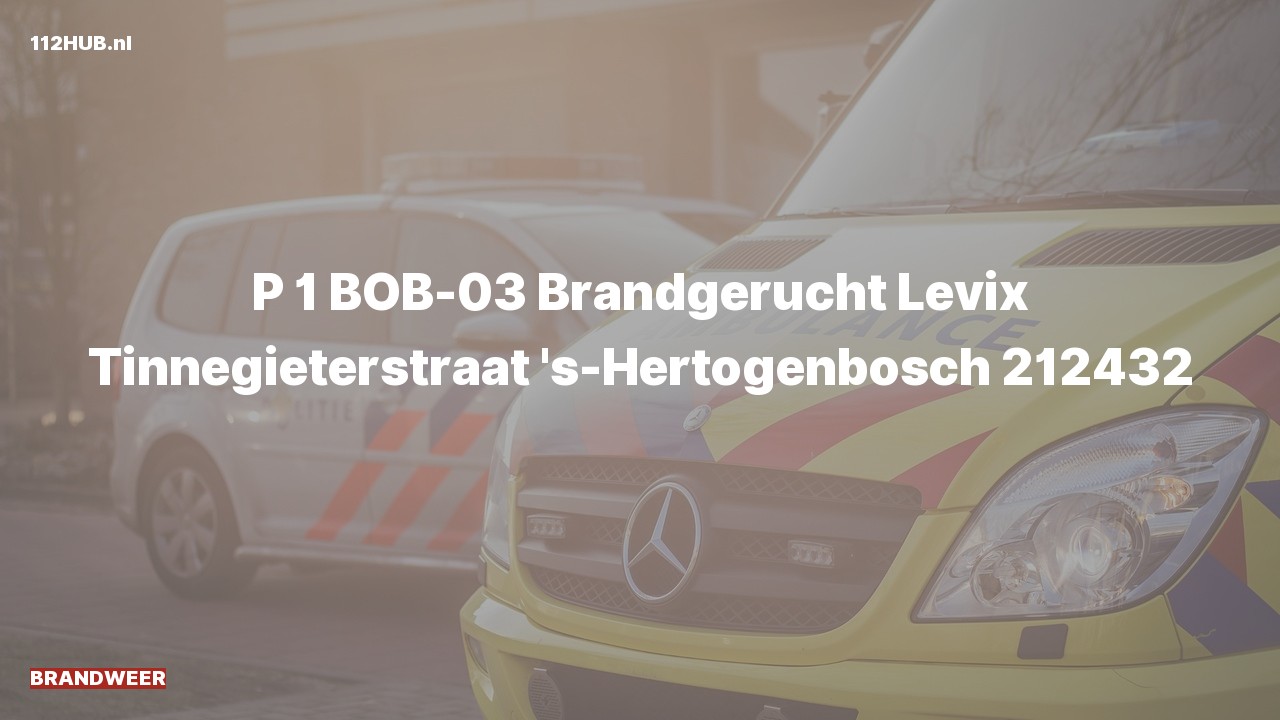 Deelafbeelding voor Brandweer met spoed voor brandgerucht naar de Tinnegieterstraat in 's-Hertogenbosch.
