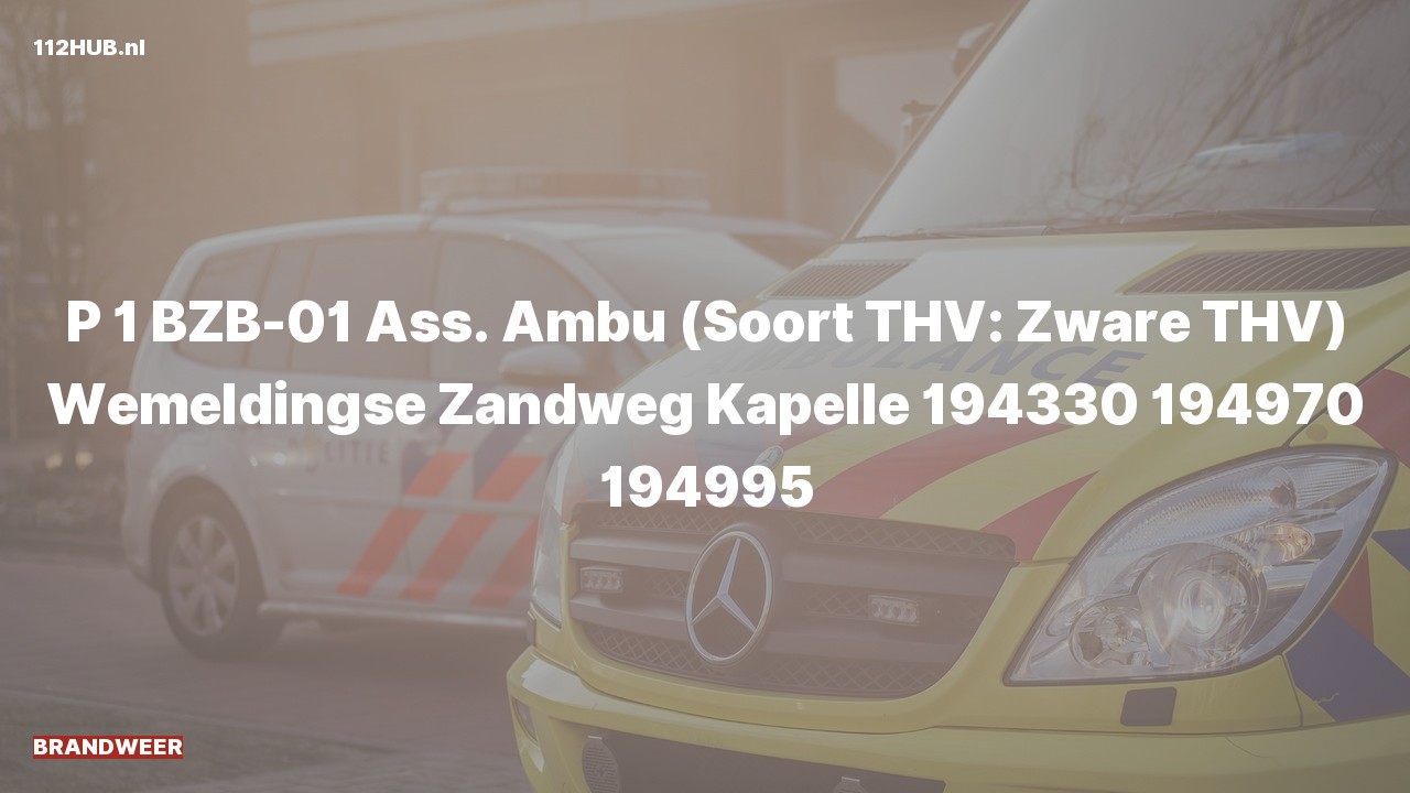 Deelafbeelding voor Brandweer met spoed voor ambulance-assistentie naar de Wemeldingse Zandweg in Kapelle.
