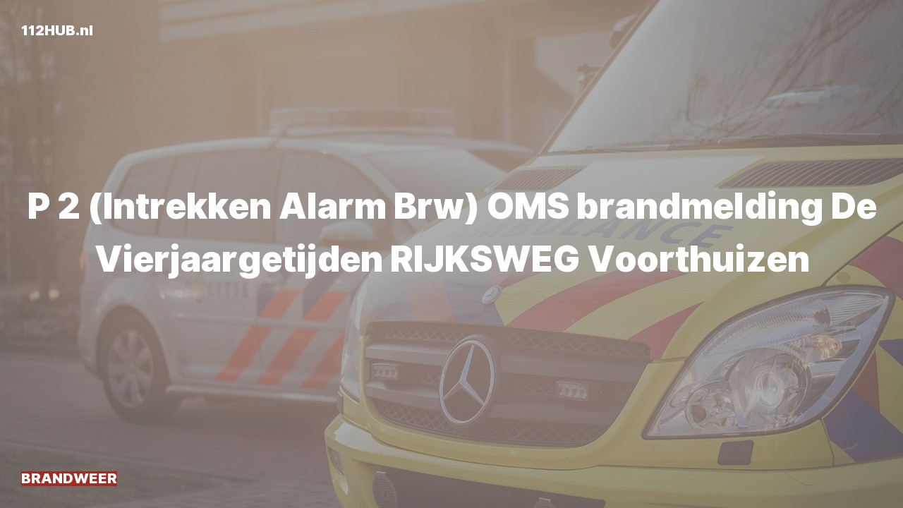 Deelafbeelding voor Brandweer trekt gepaste spoed-alarm in. Was: OMS brandmelding De Vierjaargetijden RIJKSWEG Voorthuizen.