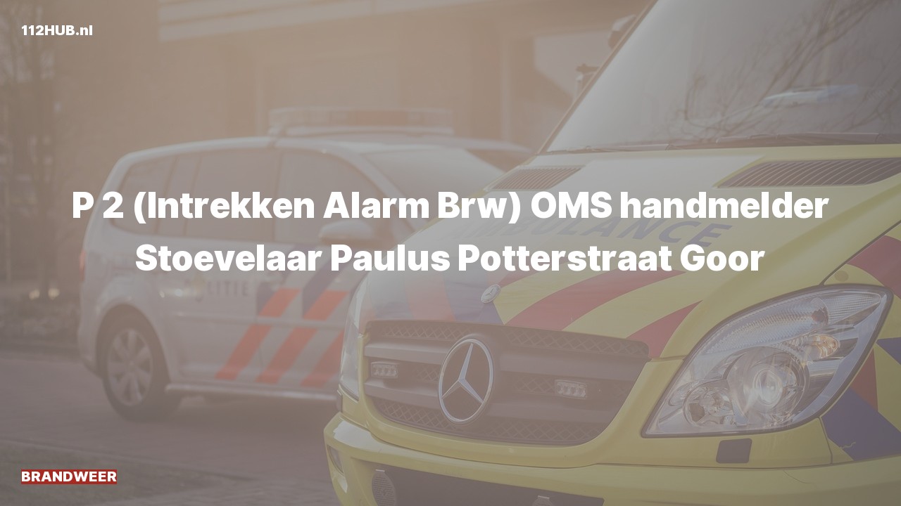 Deelafbeelding voor Brandweer trekt gepaste spoed-alarm in. Was: OMS handmelder Stoevelaar Paulus Potterstraat Goor.