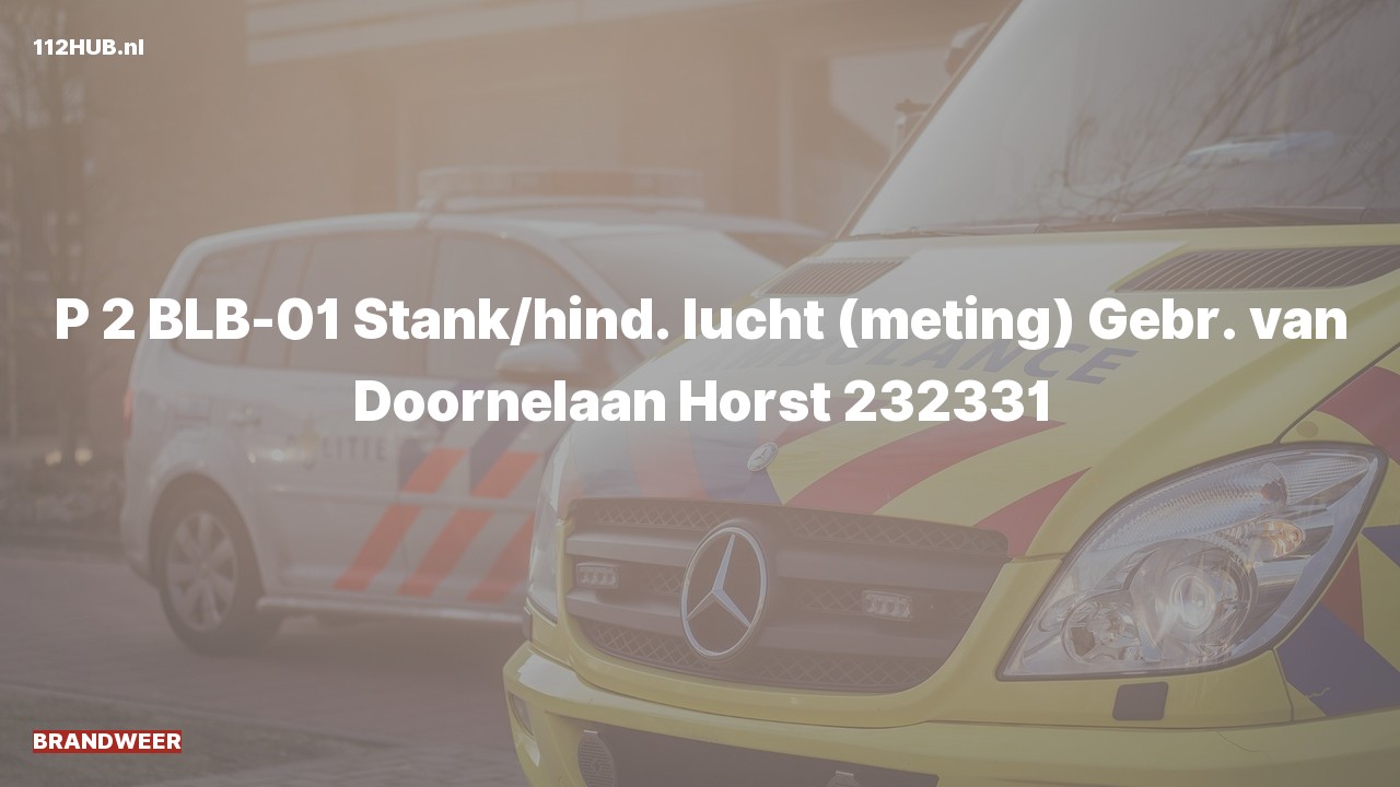 Deelafbeelding voor De brandweer is met gepaste spoed uitgerukt voor stank of gaslucht naar de Gebr. van Doornelaan in Horst