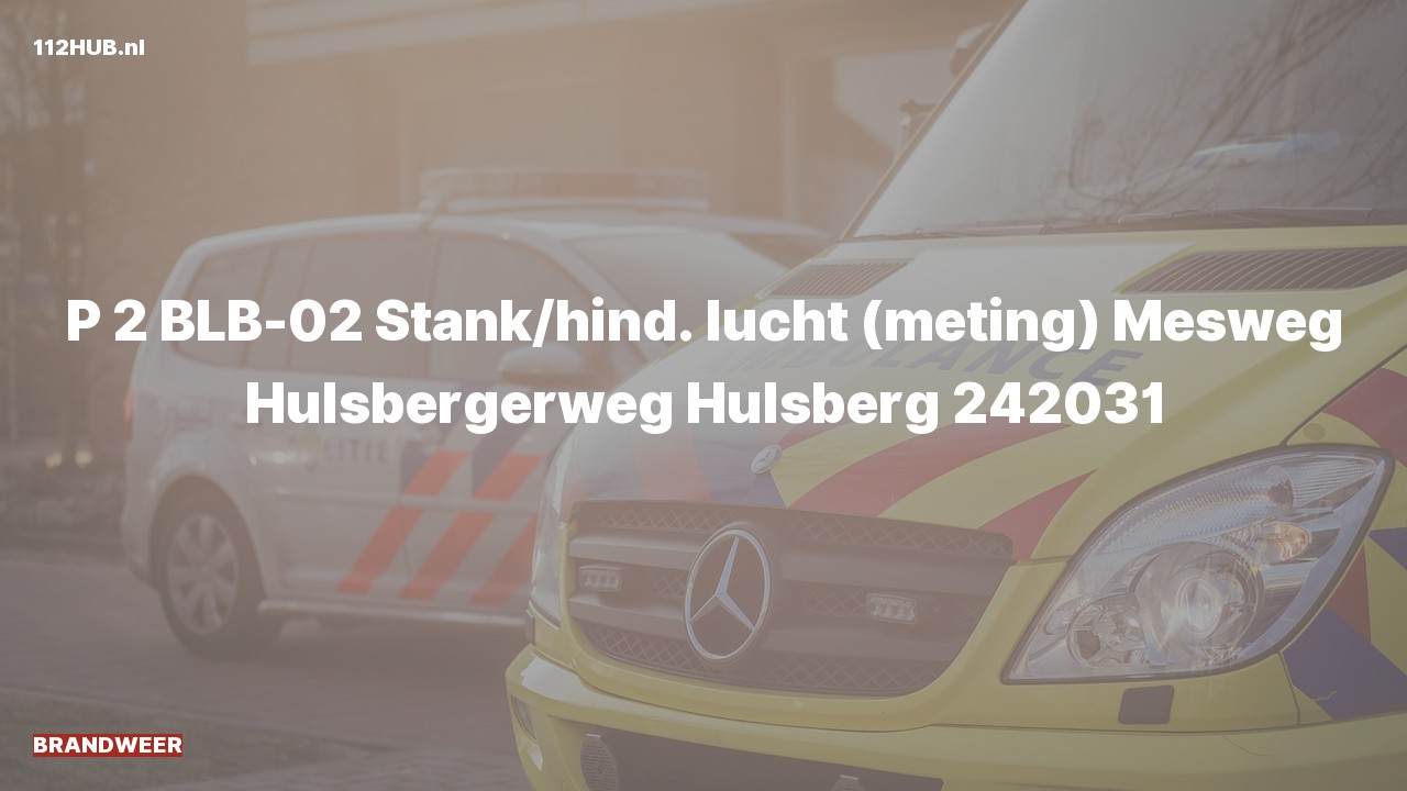 Deelafbeelding voor Brandweer met gepaste spoed voor stank of gaslucht naar de Hulsbergerweg in Hulsberg.
