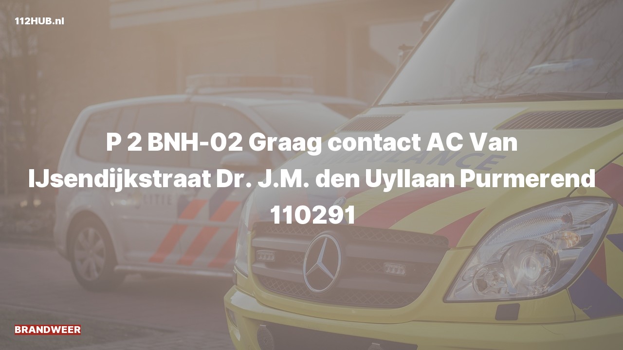 Deelafbeelding voor Brandweer met gepaste spoed graag contact.