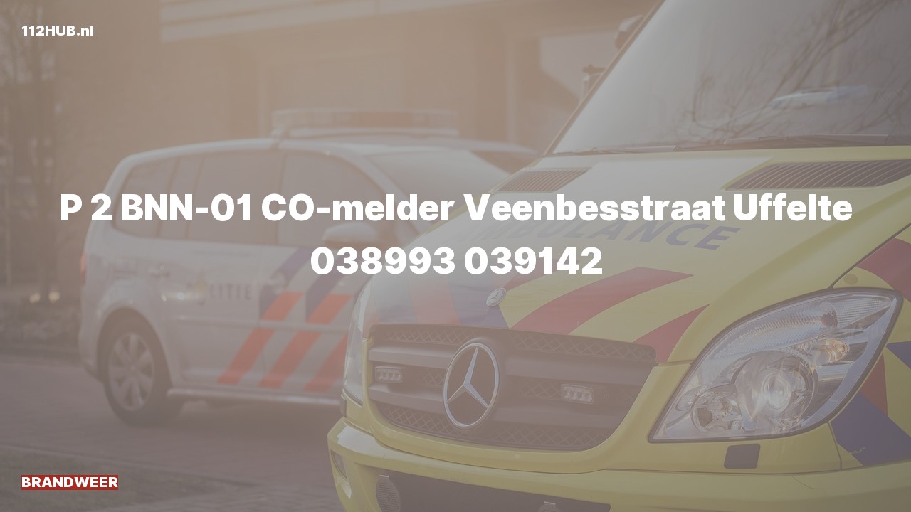 Deelafbeelding voor Brandweer met gepaste spoed voor CO-melder naar de Veenbesstraat in Uffelte.