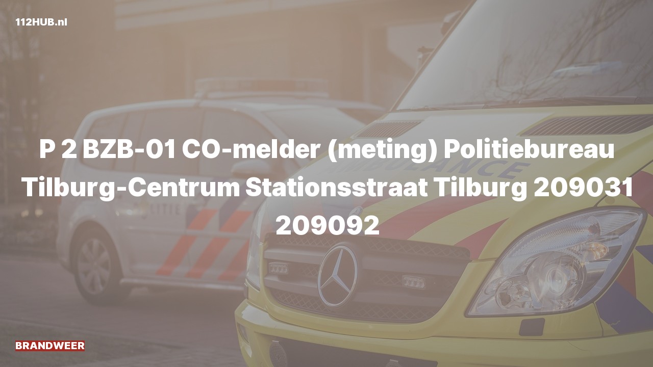 Deelafbeelding voor Brandweer met gepaste spoed voor CO-melder naar de Stationsstraat in Tilburg.