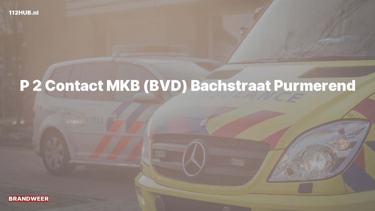 Deelafbeelding voor P2000-melding contact meldkamer.