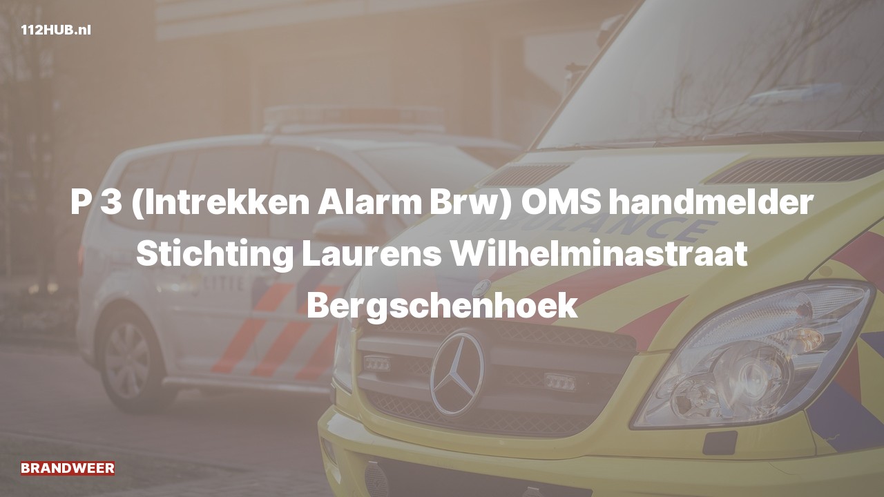 Deelafbeelding voor Brandweer trekt alarm in. Was: OMS handmelder Stichting Laurens Wilhelminastraat Bergschenhoek.