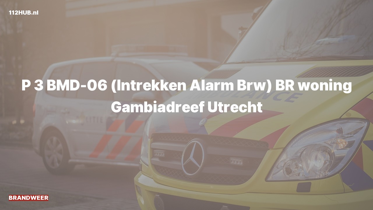 Deelafbeelding voor Brandweer trekt alarm in. Was: P 3 BMD-06 ( ) BR woning Gambiadreef Utrecht.