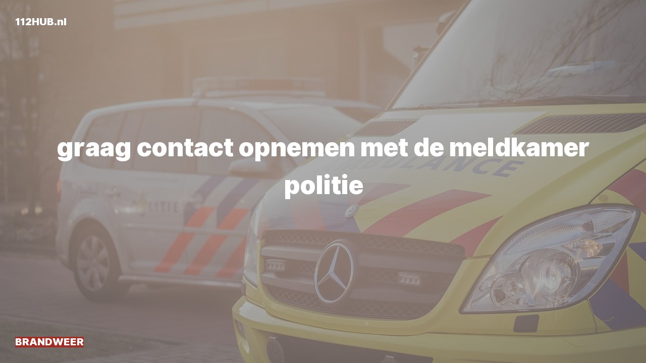 Deelafbeelding voor Brandweer graag contact.
