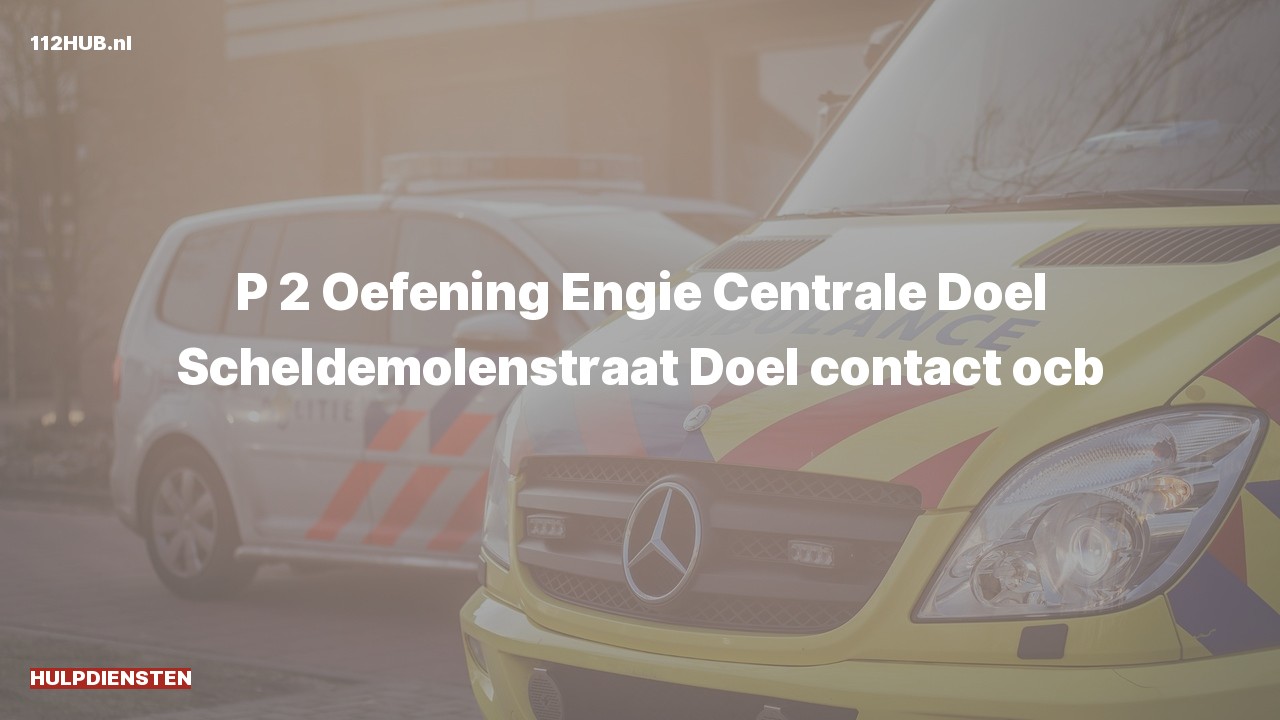 Deelafbeelding voor Hulpdiensten zijn uitgerukt voor een oefening