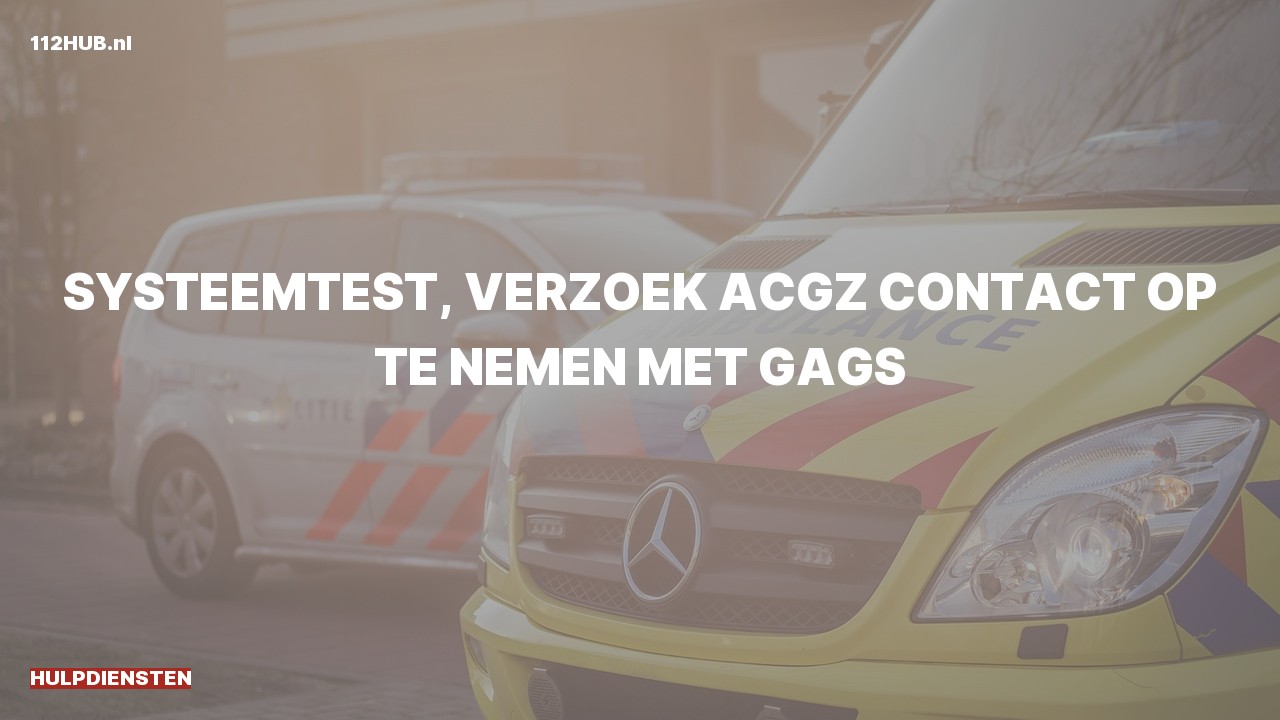 Deelafbeelding voor Hulpdiensten zijn uitgerukt voor een systeemtest