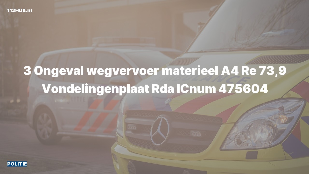 Deelafbeelding voor Politie voor verkeersongeval op de A4 bij hectometerpaaltje 73.9.