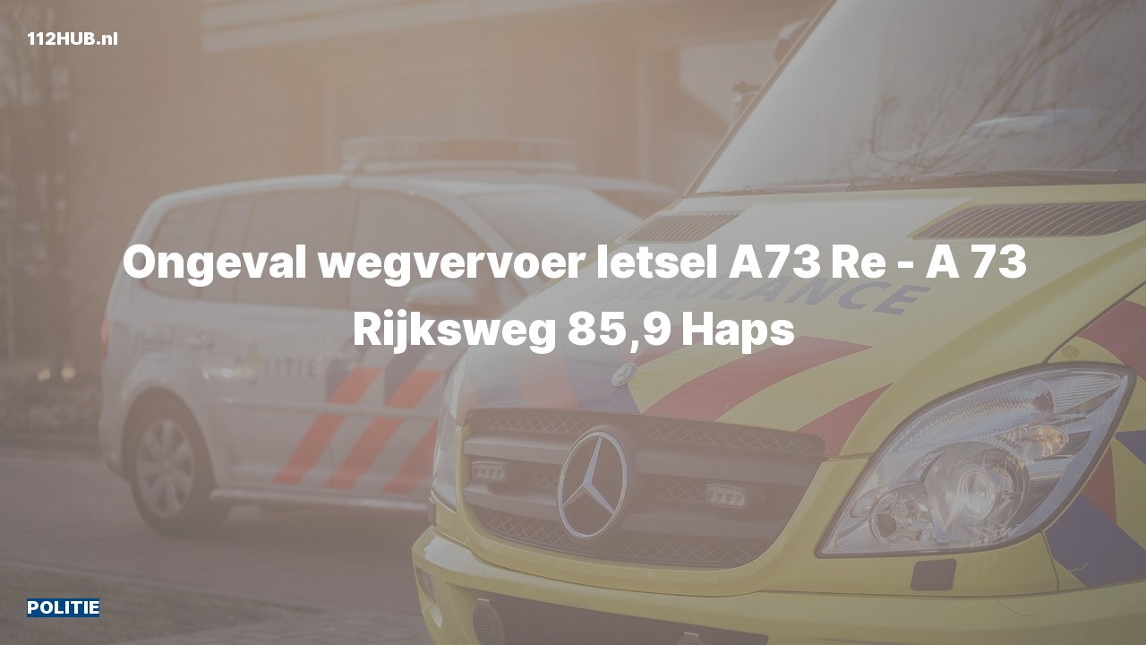 Deelafbeelding voor Politie voor verkeersongeval op de A73 bij hectometerpaaltje 85.9.